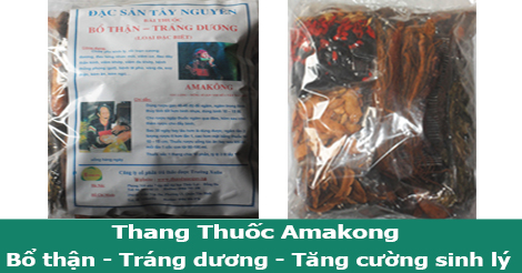 Thang thuốc Amakông Loại Đặc Biệt | Bổ Thận Tráng Dương
